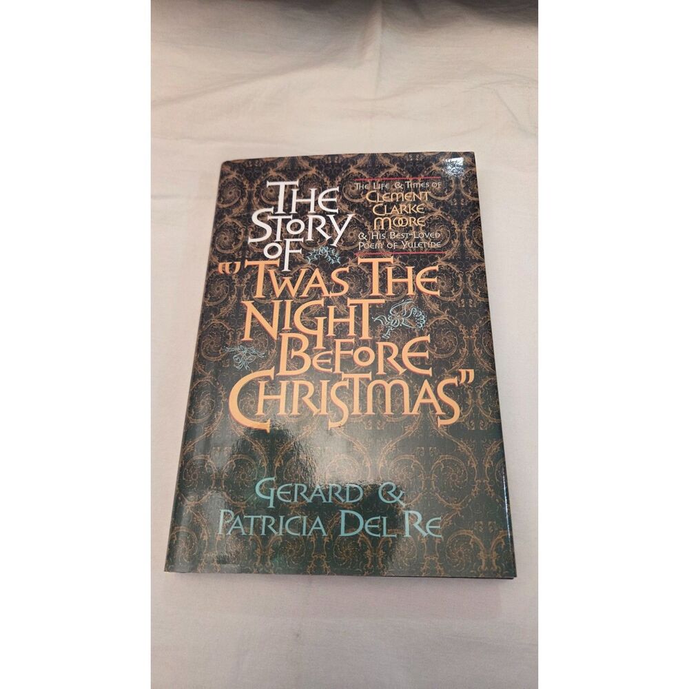 The Story of "Twas the Night Before Christmas" 2001 Hardcover Pelican DJ